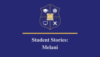 Melani student story